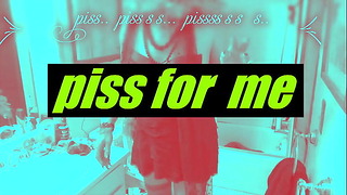 Piss For Me 1 Erotic Artist Madaleine0N