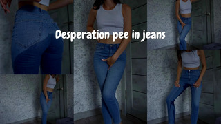 Female Real Desperation Pee In Jeans Because Locked the Door